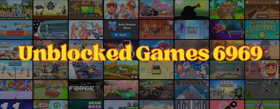 Unblocked Games 6969:Endless Gaming Fun!